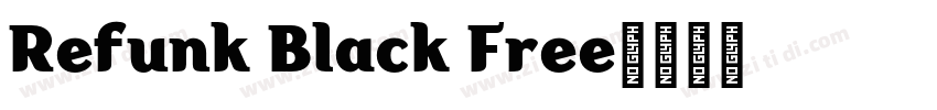 Refunk Black Free字体转换